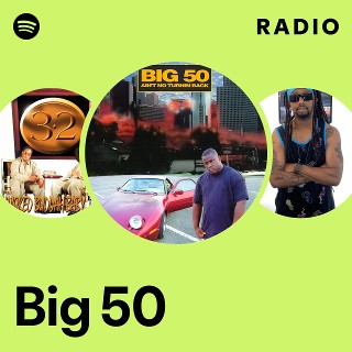 Big 50 | Spotify