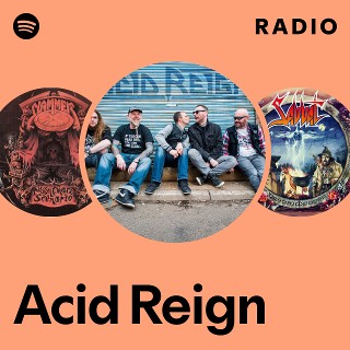 Acid Reign | Spotify