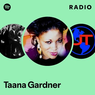 Taana Gardner | Spotify