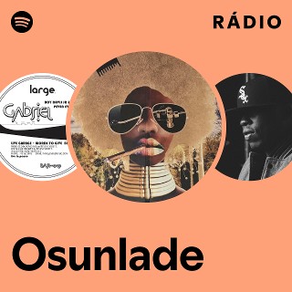 Osunlade | Spotify