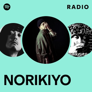NORIKIYO | Spotify