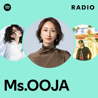 Ms.OOJA | Spotify