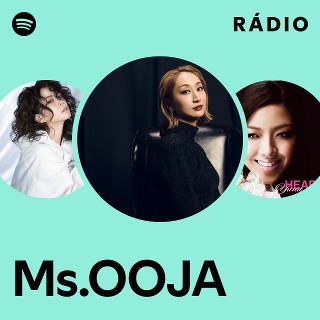 Ms.OOJA | Spotify