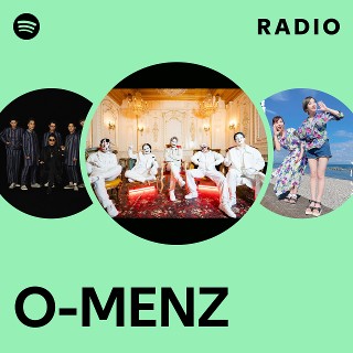 O-MENZ | Spotify
