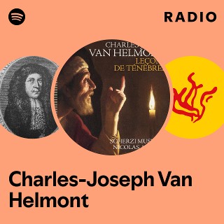 その他 Charles Joseph van Helmont  82 Charles-Joseph Van Helmont | Spotify