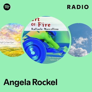 Angela Rockel Radio | Spotify Playlist