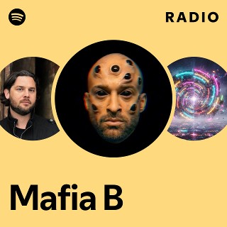 Mafia B | Spotify