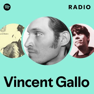Vincent Gallo | Spotify