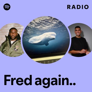 Fred again.. Radio