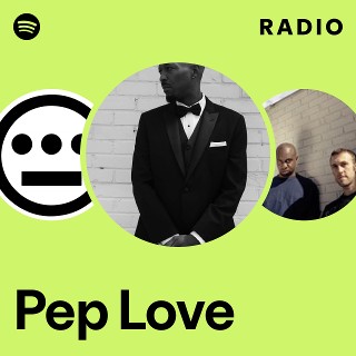 Pep Love | Spotify
