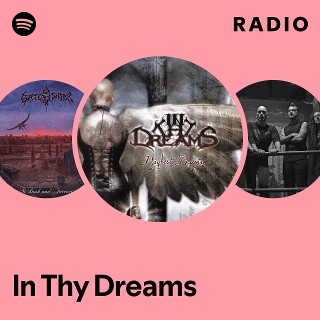 In Thy Dreams | Spotify