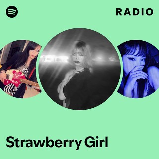 Strawberry Girl | Spotify