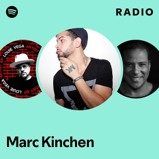 Marc Kinchen Radio | Spotify Playlist