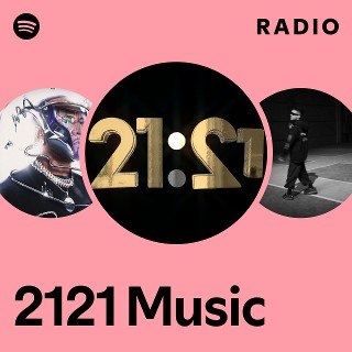 2121 Music | Spotify