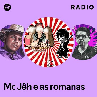 Imagem de MC Jêh & As Romanas