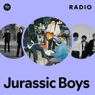 Jurassic Boys | Spotify