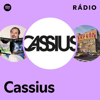 Cassius | Spotify