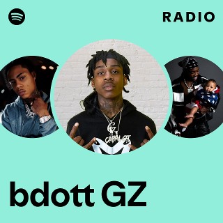 bdott GZ Radio | Spotify Playlist
