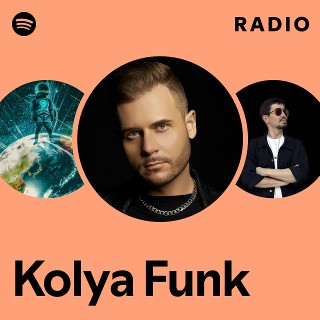 Kolya Funk | Spotify