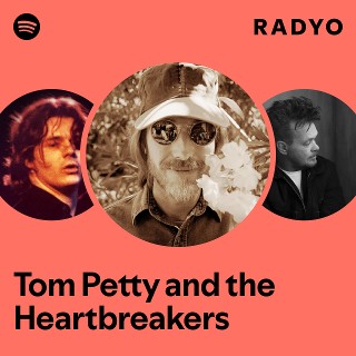 Tom Petty and the Heartbreakers | Spotify