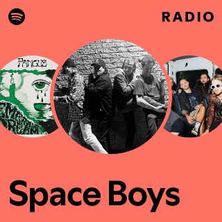 Space Boys | Spotify