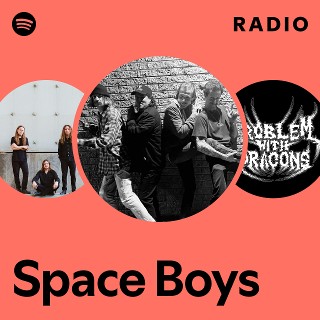 Space Boys | Spotify
