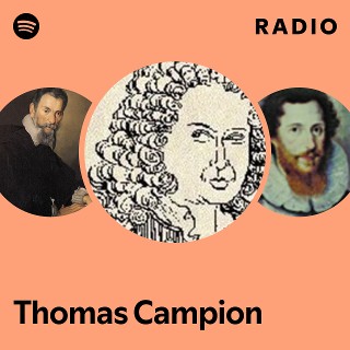 Thomas Campion | Spotify