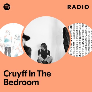 Cruyff In The Bedroom | Spotify