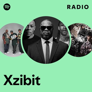 KING Xzibit | Spotify
