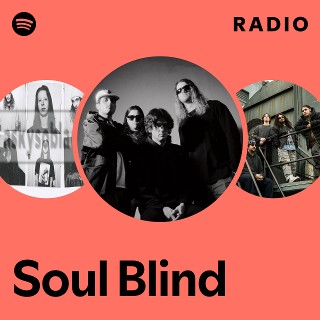 Soul Blind | Spotify