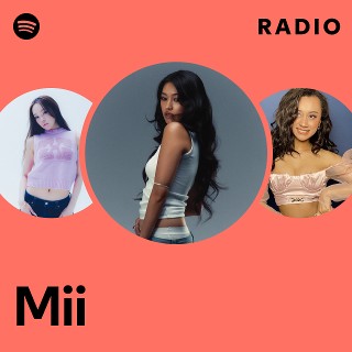 Mii | Spotify