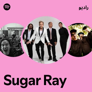 Sugar Ray | Spotify
