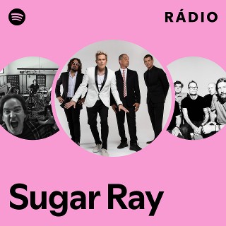 Sugar Ray | Spotify