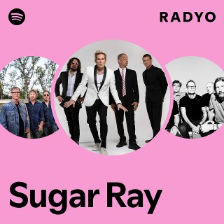 Sugar Ray | Spotify