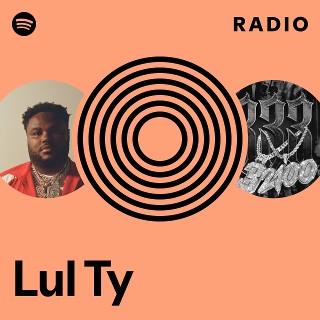 Lul Ty Radio | Spotify Playlist