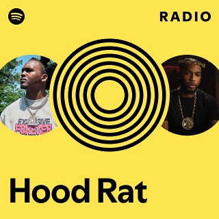Hood Rat Radio | Spotify Playlist