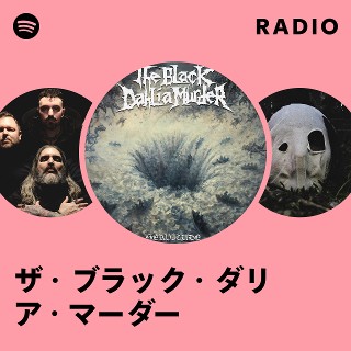 ザ・ブラック・ダリア・マーダー | Spotify