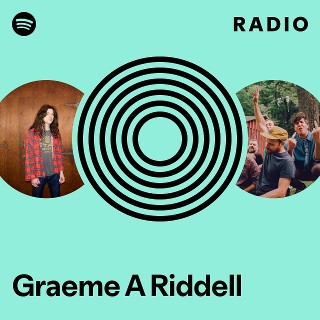 Graeme A Riddell Radio | Spotify Playlist