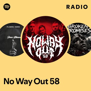 No Way Out 58 | Spotify