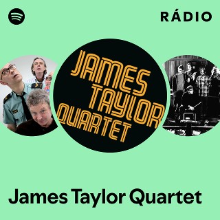 James Taylor Quartet | Spotify