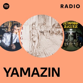 YAMAZIN | Spotify