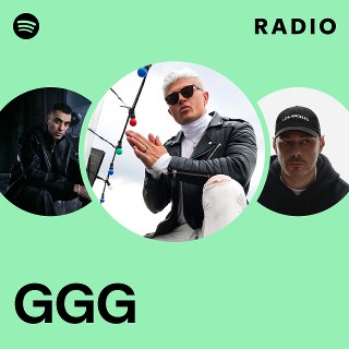 GGG Radio | Spotify Playlist