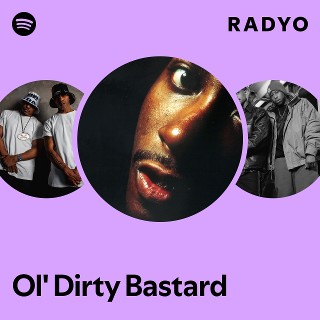 洋楽 OL DIRTY BASTARD Ol' Dirty Bastard | Spotify