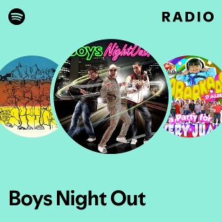 Boys Night Out | Spotify