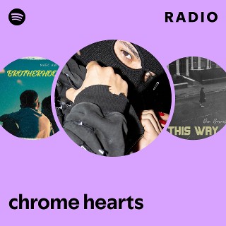 chrome hearts Radio