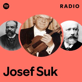 Josef Suk | Spotify