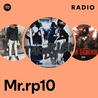 Mr.rp10 Radio - playlist by Spotify | Spotify