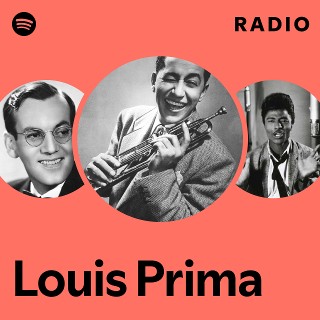 Louis Prima | Spotify