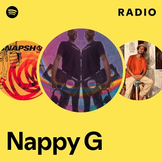 Nappy G | Spotify