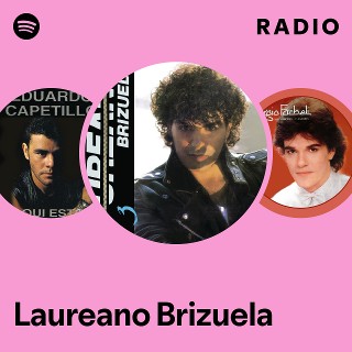 Laureano Brizuela | Spotify